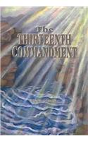 The Thirteenth Commandment