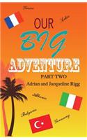 Our Big Adventure