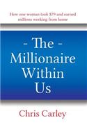 The Millionaire Within Us