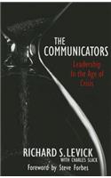 Communicators: Leadership in the Age of Crisis