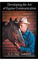 Developing the Art of Equine Communication
