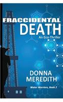 Fraccidental Death