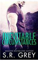 Inevitable Circumstances