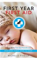 First Year, First Aid