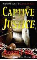 Captive Justice
