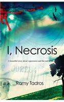 I, Necrosis