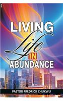 Living Life in Abundance