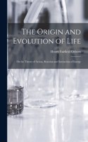 Origin and Evolution of Life [microform]