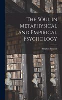 Soul in Metaphysical and Empirical Psychology