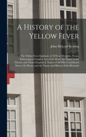 History of the Yellow Fever