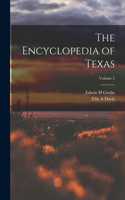 Encyclopedia of Texas; Volume 2