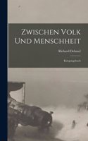 Zwischen Volk Und Menschheit