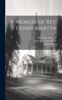 Memoir of Rev. Henry Martyn