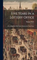 Five Years in a Lottery Office