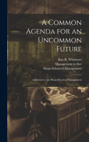 Common Agenda for an Uncommon Future