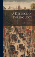 A Defence of Phrenology
