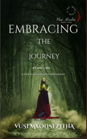 Embacing The Journey