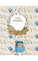 Math Notebook: A 8.5x11 Inch Matte Softcover Paperback Notebook Journal With 120 Blank Grid Quad Pages - Graph Paper (5x5) -Backpack, Books, Protractor, Rule, Pens