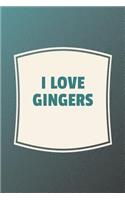 I Love Gingers