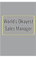World's Okayest Sales Manager