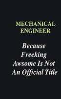 Mechanical Engineer Because Freeking Awsome is Not An Official Title: Writing careers journals and notebook. A way towards enhancement