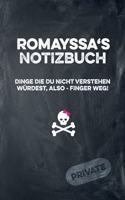 Romayssa's Notizbuch Dinge Die Du Nicht Verstehen Würdest, Also - Finger Weg!: Liniertes Notizheft / Tagebuch Mit Coolem Cover Und 108 Seiten A5+ (229 X 152mm)