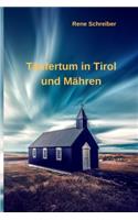 Täufertum in Tirol und Mähren