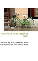 Annual Report on the Statistics of Labor