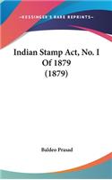 Indian Stamp Act, No. I of 1879 (1879)