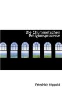 Die Chummel'schen Religionsprozesse