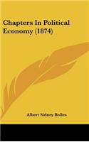 Chapters in Political Economy (1874)