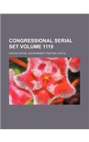 Congressional Serial Set Volume 1119: (English)