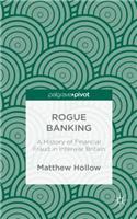 Rogue Banking