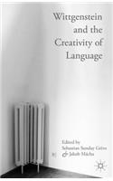 Wittgenstein and the Creativity of Language