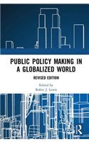 Public Policymaking in a Globalized World