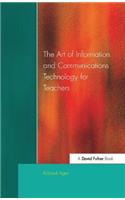 Art of Information of Communications Technology for Teachers
