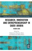 Research, Innovation and Entrepreneurship in Saudi Arabia