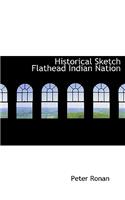 Historical Sketch Flathead Indian Nation