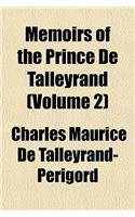 Memoirs of the Prince de Talleyrand Volume 2: (English)