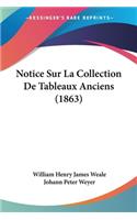 Notice Sur La Collection De Tableaux Anciens (1863)