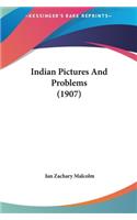 Indian Pictures and Problems (1907)