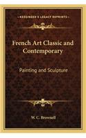 French Art Classic and Contemporary