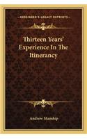 Thirteen Years' Experience In The Itinerancy