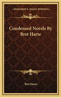 Condensed Novels by Bret Harte