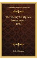 The Theory Of Optical Instruments (1907)