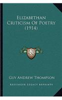 Elizabethan Criticism of Poetry (1914)