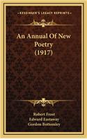 An Annual of New Poetry (1917)