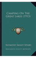 Camping on the Great Lakes (1913)
