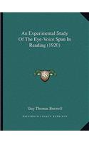 Experimental Study of the Eye-Voice Span in Reading (1920)
