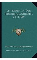 Leitfaden In Der Kirchengeschichte V2 (1790)